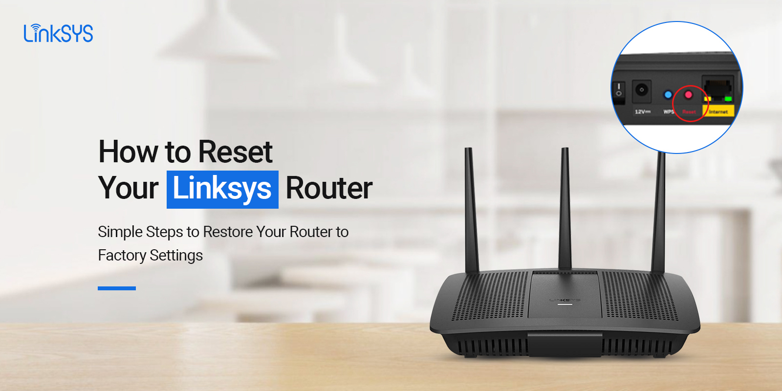 how do i reset linksys router​